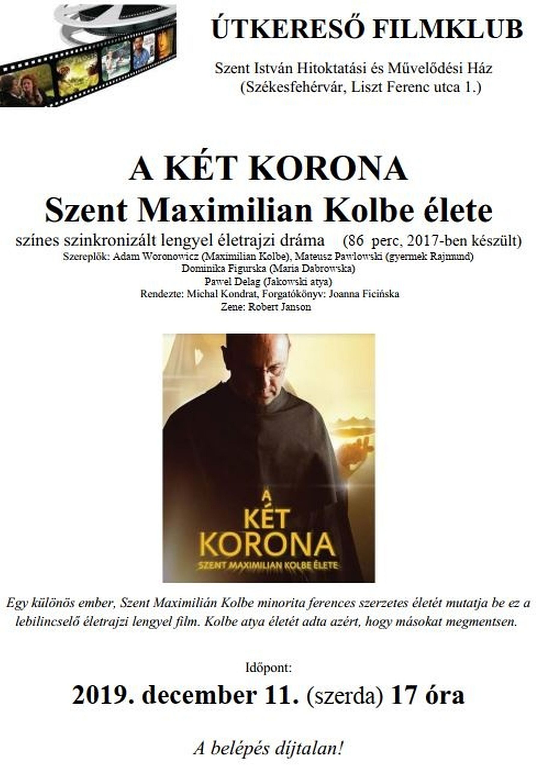 Szent Maximilian Kolbe atya életéről szóló filmet mutatnak be az Útkereső Filmklubban